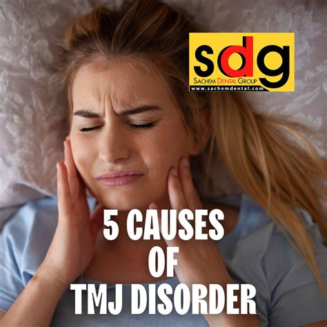 Five Causes of TMJ Disorder - Sachem Dental Group