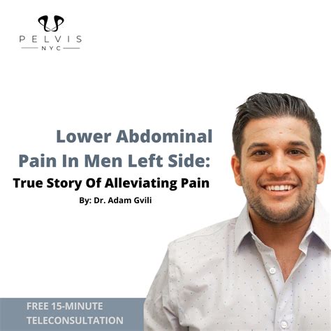 Lower Abdominal Pain In Men Left Side: True Story Of Alleviating Pain - Pelvis.nyc