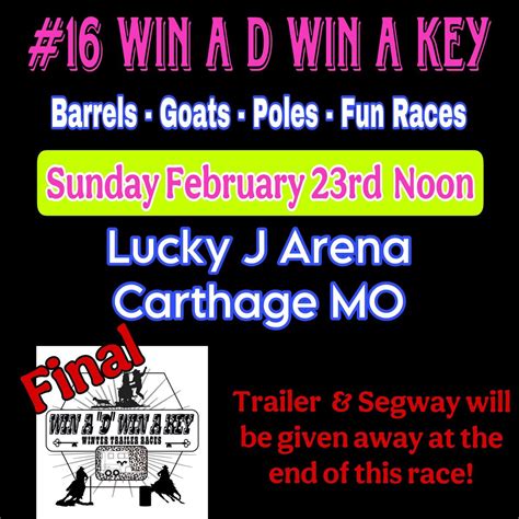 #16 Win a D Win a KEY Final, Lucky J Steakhouse & Arena, Carthage, 23 ...