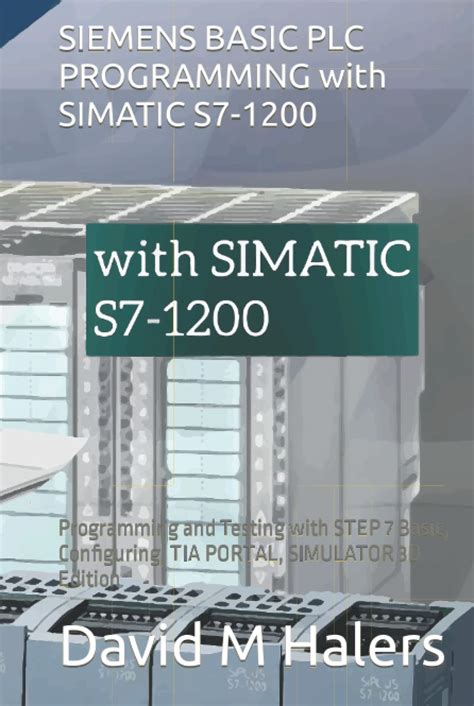SIEMENS BASIC PLC PROGRAMMING with SIMATIC S7-1200: India | Ubuy