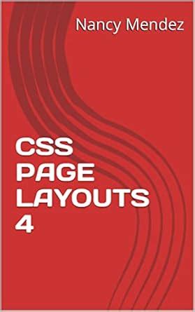 CSS PAGE LAYOUTS 4 eBook : Mendez, Nancy: Amazon.in: Kindle Store