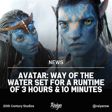 Avatar: The Way of Water Runtime 3 Hours and 10 Minutes | Avatar, 20th ...