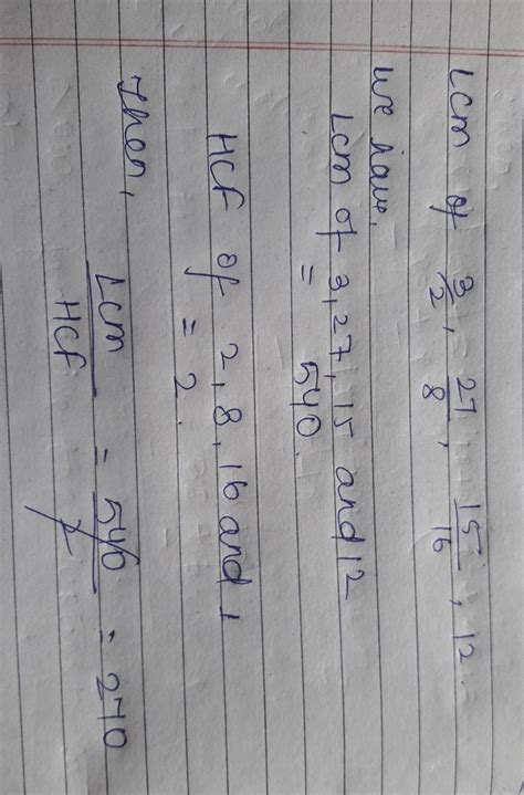 lcm of 3/2, 27/8, 15/16, 12 - Brainly.in
