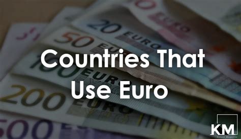 List Of All Countries That Use Euro Currency In The World (€) 2025 - Kenyan Magazine