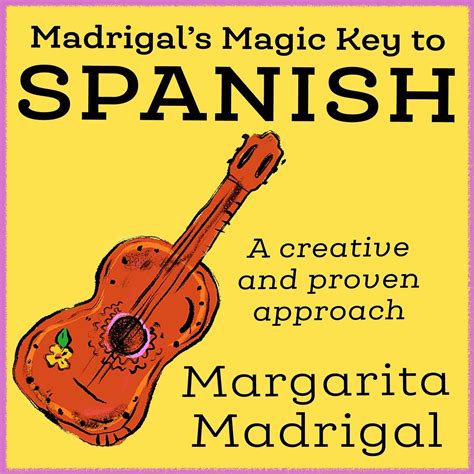 Amazon.com: Madrigal's Magic Key to Spanish: A Creative and Proven ...