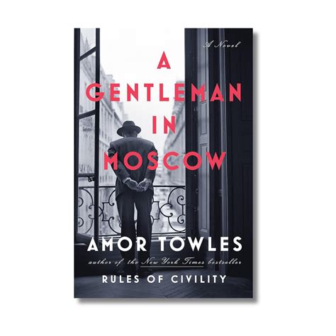A Gentleman in Moscow: A Novel By Amor Towles (Paperback) - Gyaanstore
