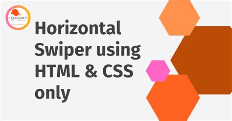 Horizontal swiper using HTML & CSS only