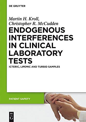 Endogenous Interferences in Clinical Laboratory Tests: Icteric, Lipemic ...