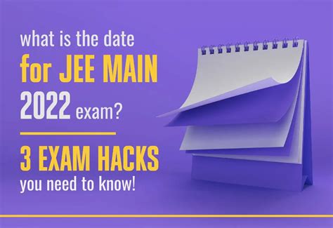 WHAT IS THE DATE FOR JEE MAIN 2022 EXAM? 3 EXAM HACKS YOU NEED TO ...
