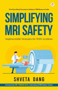 Simplifying MRI Safety | Implementable Strategies for ZERO Accidents ...