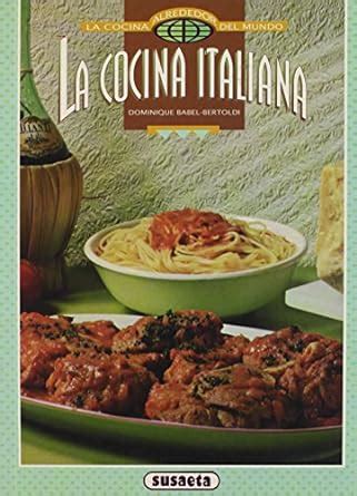 Buy La Cocina Italiana Book Online at Low Prices in India | La Cocina ...
