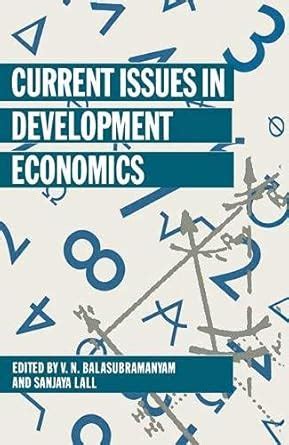 Current Issues in Development Economics (Current issues in economics ...
