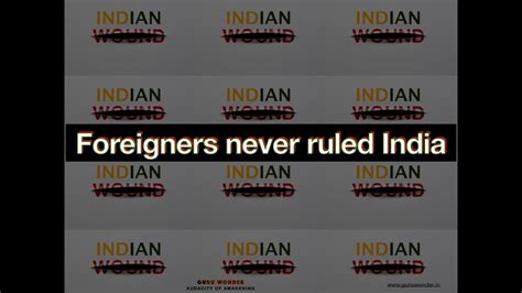 Foreigners never ruled India