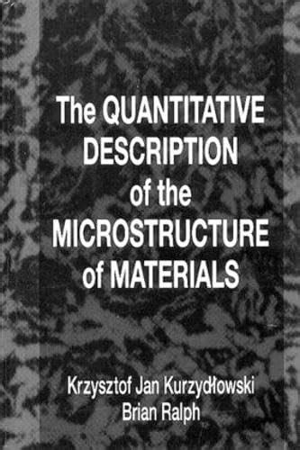 The Quantitative Description of the Microstructure of Materials: 3 ...
