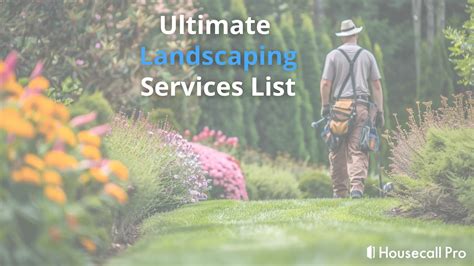 Ultimate Landscaping Services List: Types to Offer to Customers