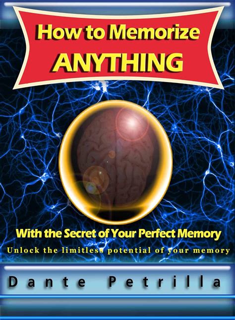 How to Memorize Anything eBook : Petrilla, Dante: Amazon.in: Kindle Store