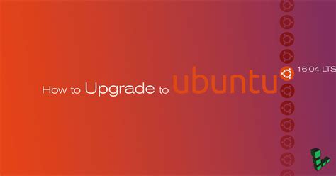 How to Upgrade to Ubuntu 16.04 LTS | Linode Docs