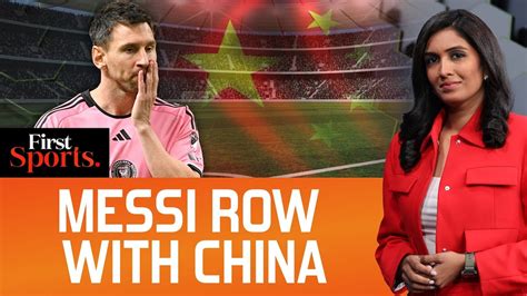 China Boycotts Messi After His No-Show in Hong Kong | First Sports With ...