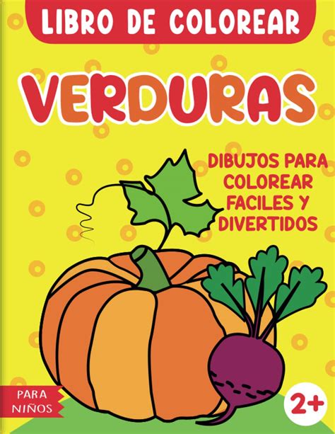 Verduras Libro De Colorear Para Ninos Un Libro Para Colorear ...