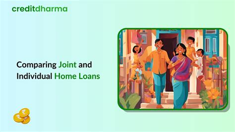 Comparing Joint and Individual Home Loans - Updated 2025