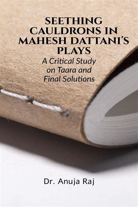 Buy Seething Cauldrons in Mahesh Dattani's plays : A Critical Study ...