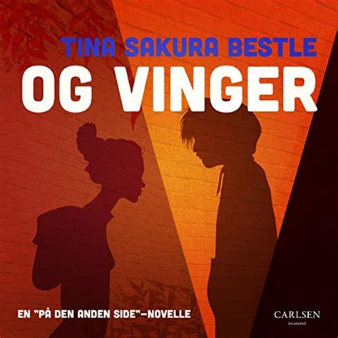 Og vinger (Audio Download): Tina Sakura Bestle, Annevig Schelde Ebbe ...