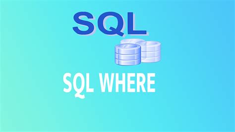Image result for How to Use Where in SQL