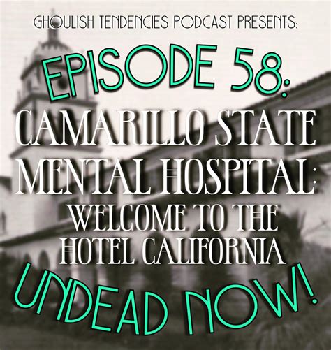 Camarillo State Mental Hospital: Welcome to the Hotel California ...