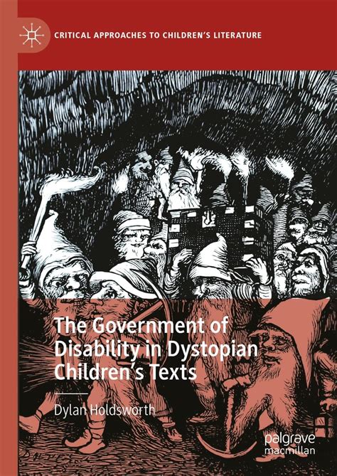 The Government of Disability in Dystopian Children’s Texts (Critical ...