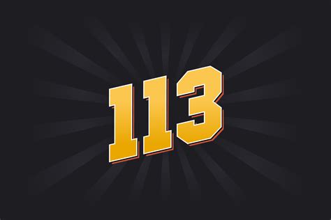 Number 113 vector font alphabet. Yellow 113 number with black ...