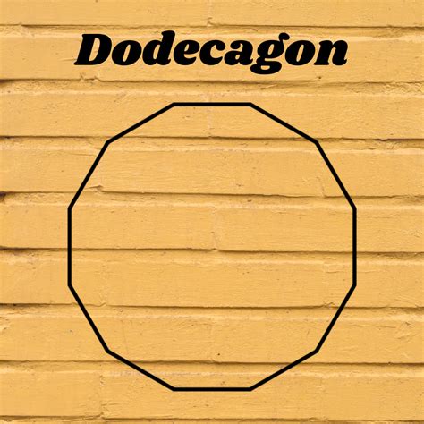 Dodecagon Shape 12 Sides