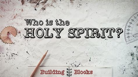 Who is the Holy Spirit? | 01: Who (or What) is the Holy Spirit? – In ...