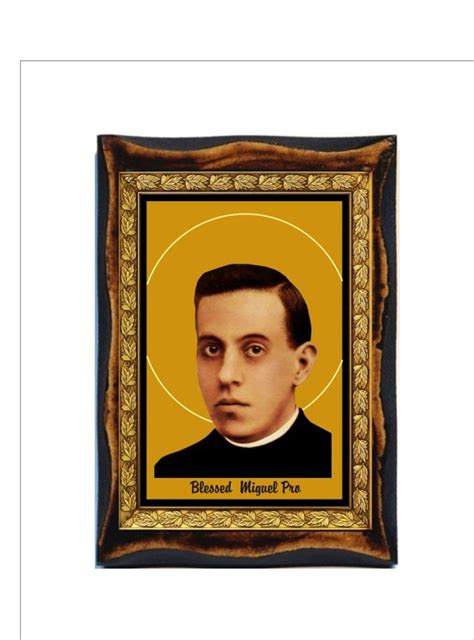 Blessed Miguel Pro