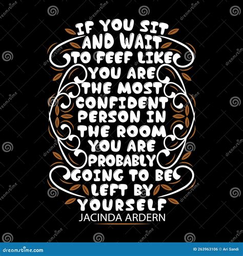 If You Sit and Wait To Feel Like You are. Motivational Quote Stock Vector - Illustration of ...