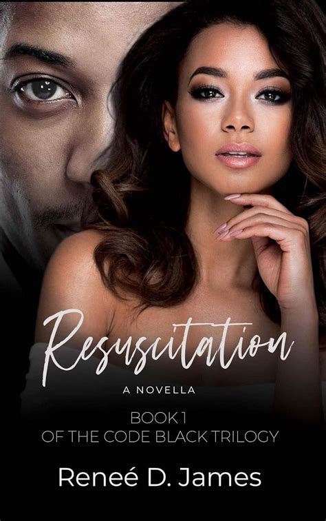Resuscitation (The Code Black Book 1) eBook : James, Reneé D.: Amazon ...