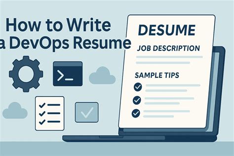 How to Write a DevOps Resume with Job Description and Sample Tips