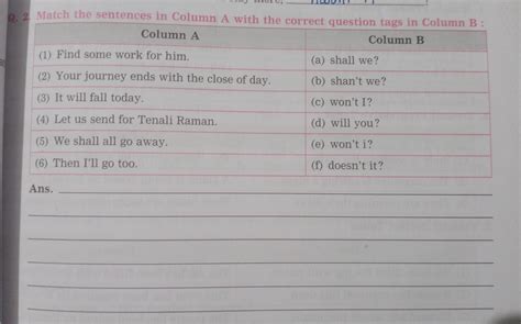 2. match the sentences in coloum A with the correct question tags in ...