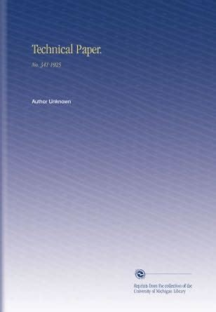 Technical Paper.: No. 341 1925 : Amazon.in: Books