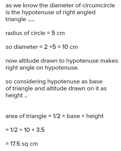 the radius of the circumcircle of a right triangle is 5 cm and the ...