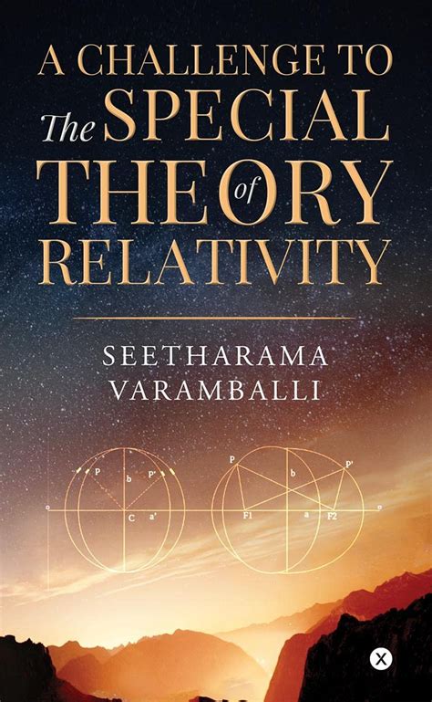 Buy A CHALLENGE TO THE SPECIAL THEORY OF RELATIVITY Book Online at Low ...