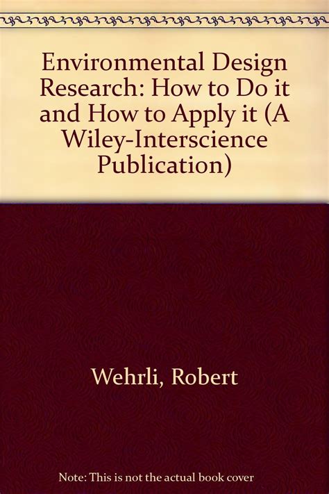Buy Environmental Design Research: How To Do It and How To Apply It (A ...