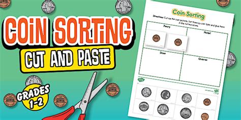 Coin Sorting Cut and Paste Worksheet for 1st-2nd Grade