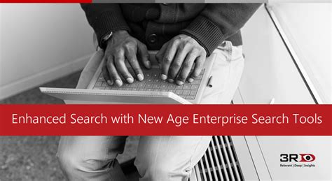 Enhanced Search with New Age Enterprise Search Tools | 3RDi Search Blog