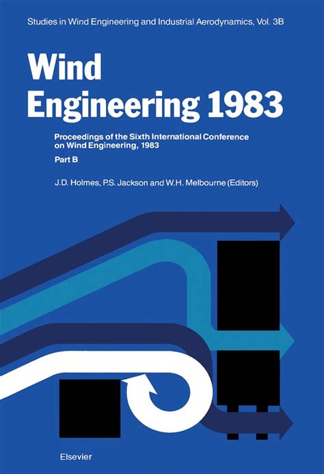 Wind Engineering 1983 3B: Proceedings of the Sixth international ...
