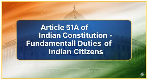 Article 51A of Indian Constitution - Fundamental duties of Indian ...