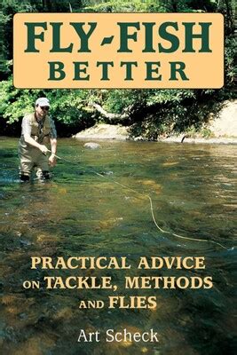 Fly-Fish Better eBook by Art Scheck | Official Publisher Page | Simon ...
