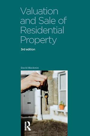 Valuation and Sale of Residential Property eBook : Mackmin, David ...