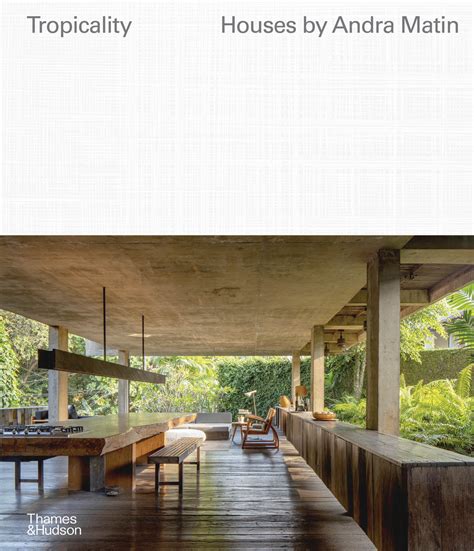 Tropicality: Houses by Andra Matin – CMYK Bookstore