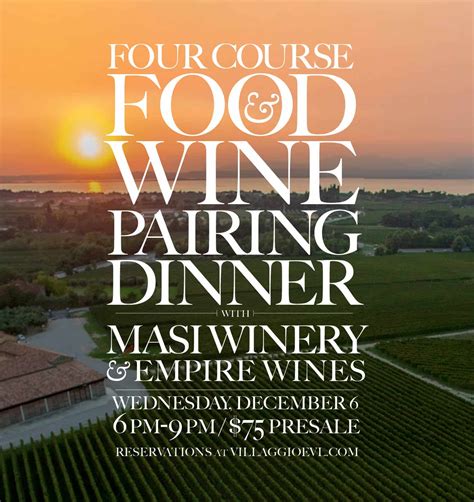 FOUR COURSE FOOD & WINE DINNER WITH MASI WINERY & EMPIRE WINES : Villaggio