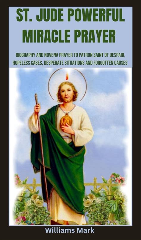 St jude Powerful Miracle Prayer : Biography and Novena Prayer to Patron ...